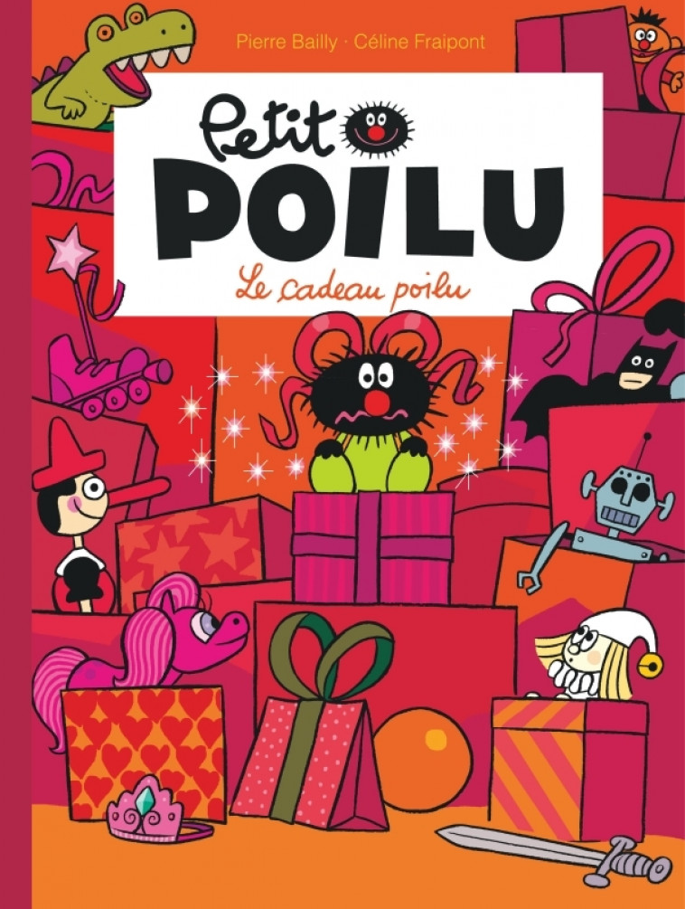 Petit Poilu - Tome 6 - Le cadeau poilu (nouvelle maquette) - Fraipont Céline Fraipont Céline - DUPUIS