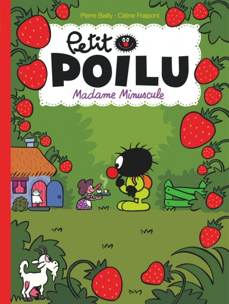 Petit Poilu - Tome 20 - Madame Minuscule - Fraipont Céline Fraipont Céline - DUPUIS