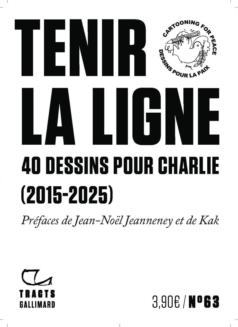 Tenir la ligne -  Collectifs - GALLIMARD