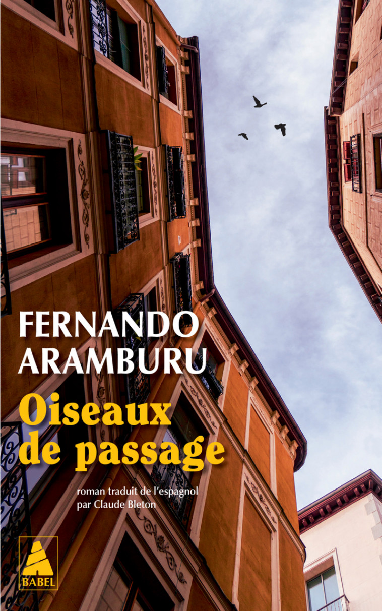 Oiseaux de passage - Fernando Aramburu - ACTES SUD