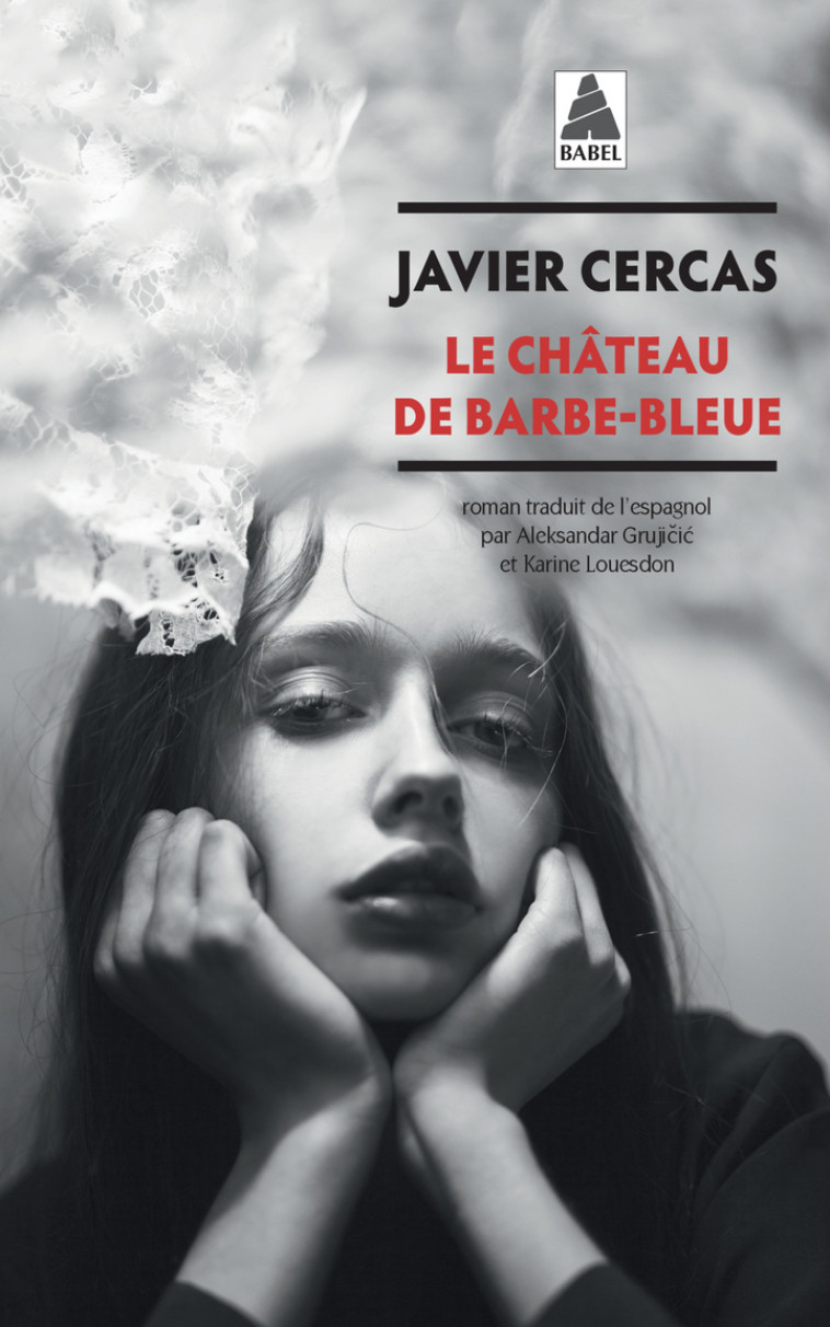 Le Château de Barbe-Bleue - Javier Cercas - ACTES SUD