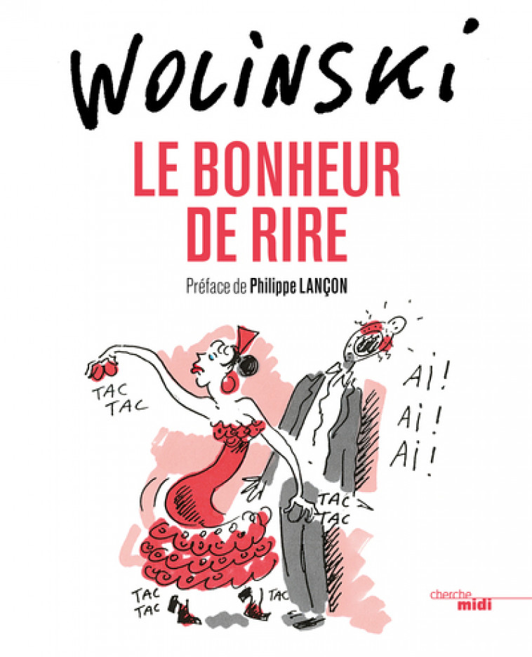 Le Bonheur de rire - Georges Wolinski - CHERCHE MIDI