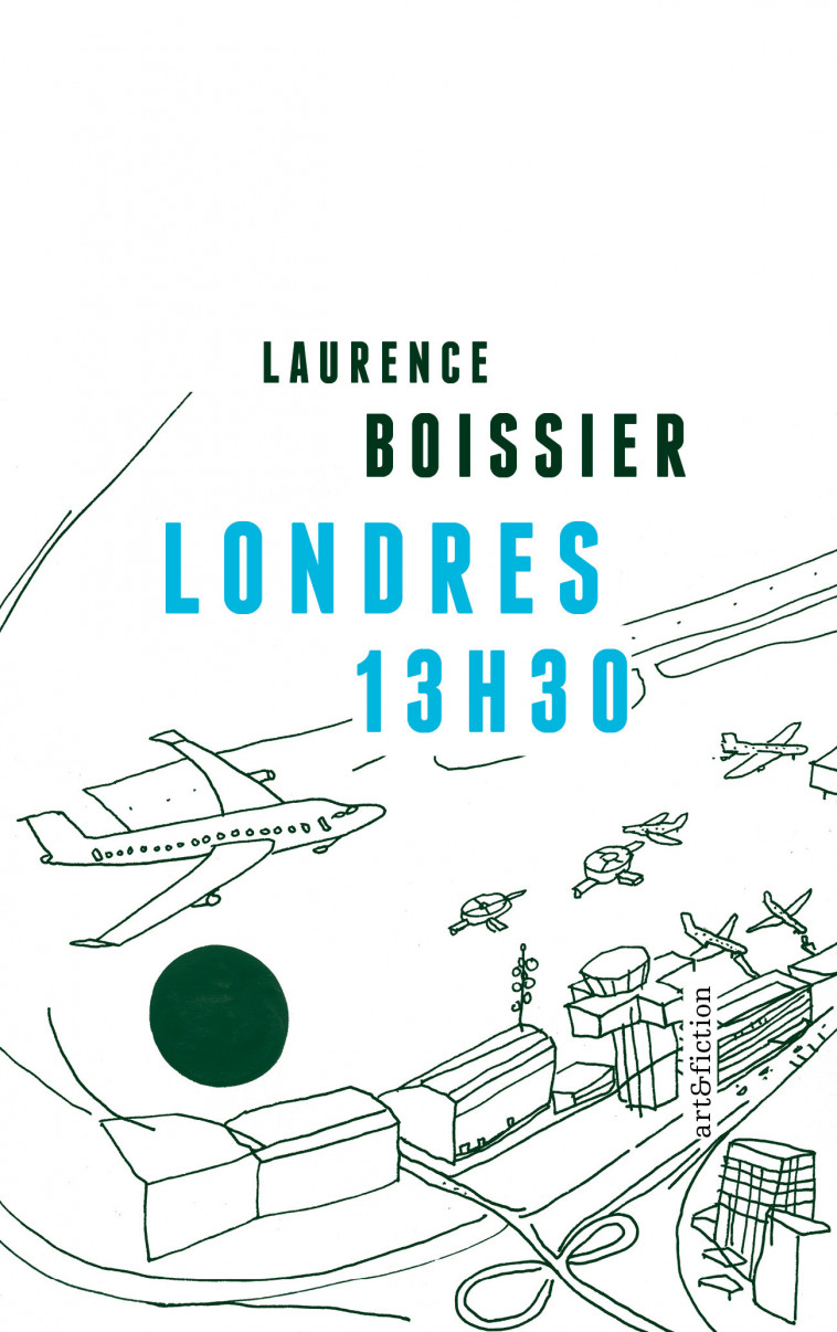 Londres 13h30 -  BOISSIER, Laurence  - ART FICTION