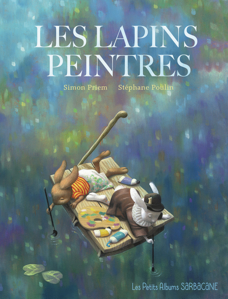 Les lapins peintres - Simon PRIEM - SARBACANE