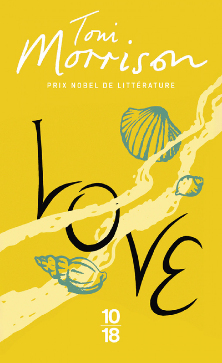 Love - Toni Morrison - 10 X 18