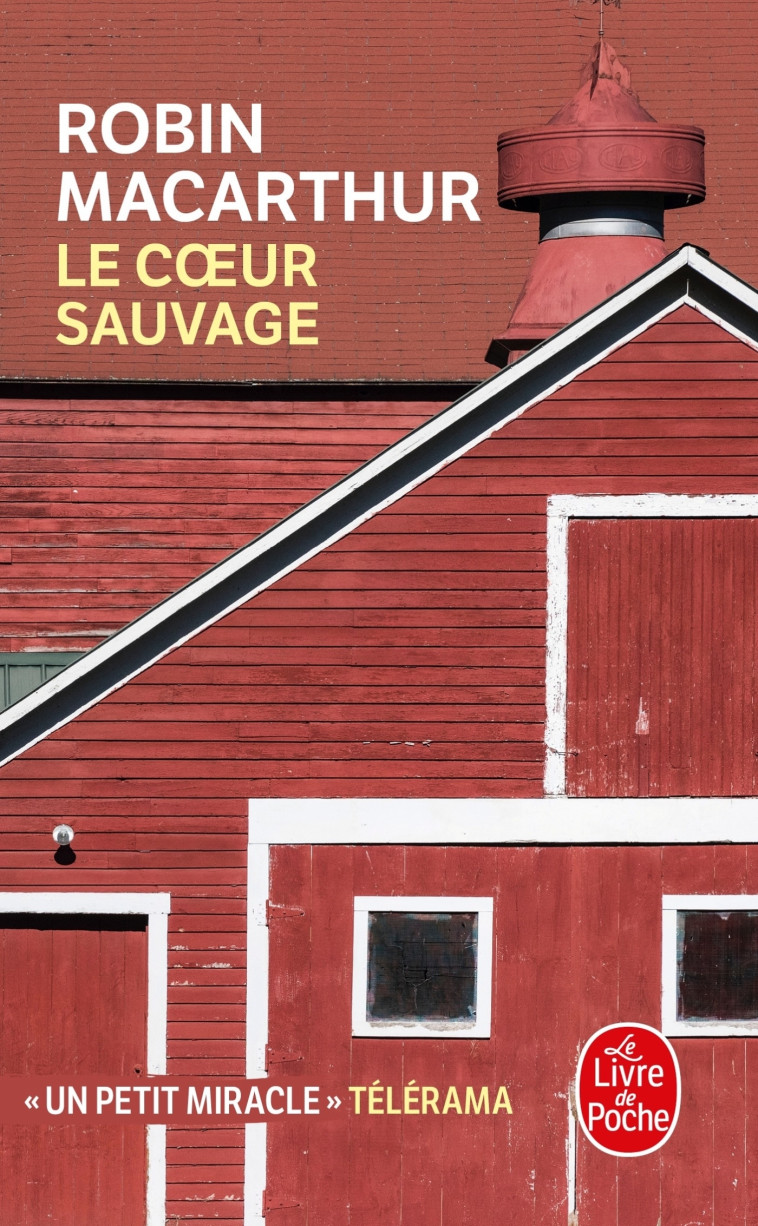 Le coeur sauvage - Robin MacArthur - LGF