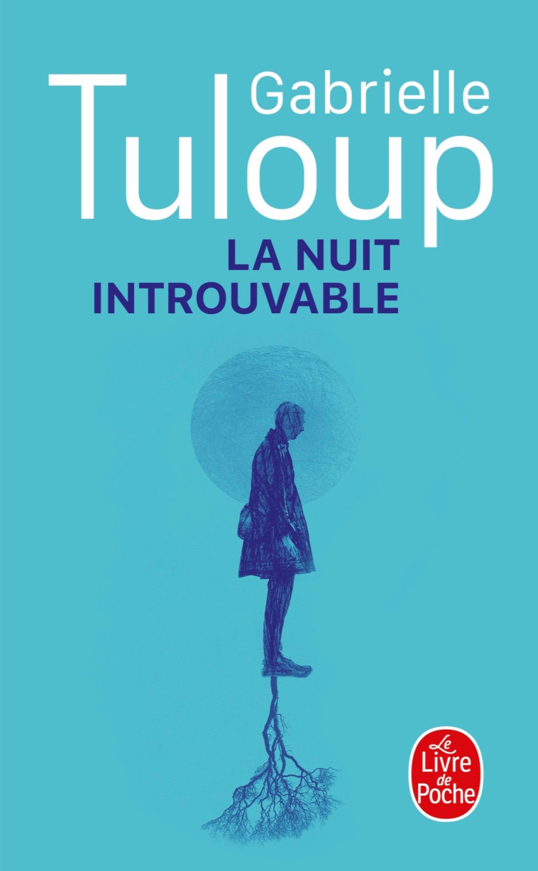 La Nuit introuvable - Gabrielle Tuloup - LGF