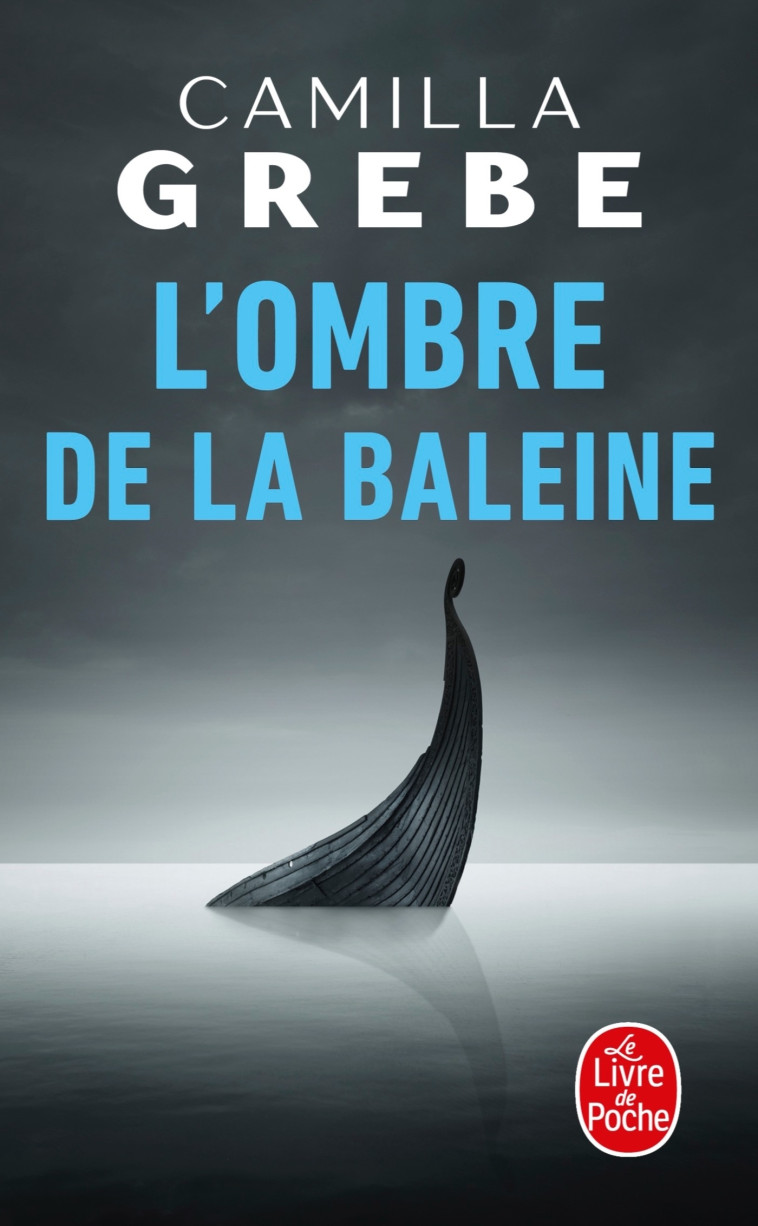 L'ombre de la baleine - Camilla Grebe - LGF