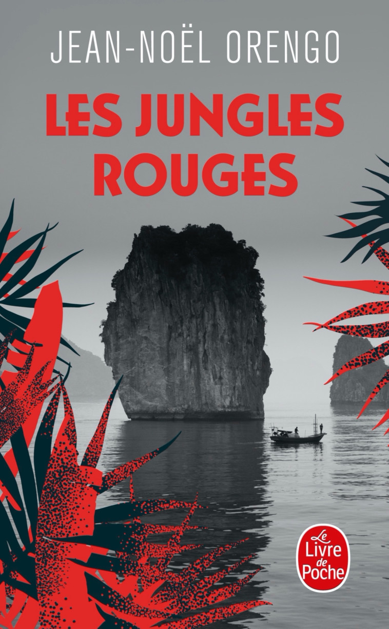 Les Jungles rouges - Jean-Noël Orengo - LGF