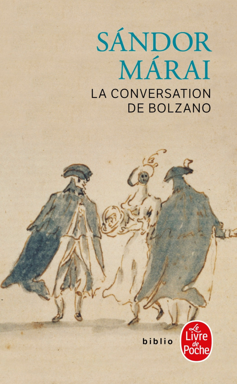 La Conversation de Bolzano - Sándor Márai - LGF