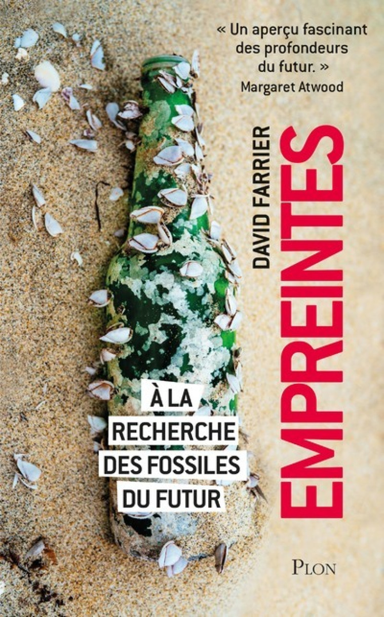 Empreintes - A la recherche des fossiles du futur - David Farrier - PLON