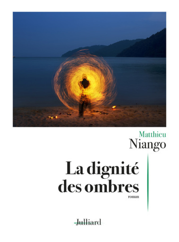 La dignité des ombres - Matthieu Niango - JULLIARD