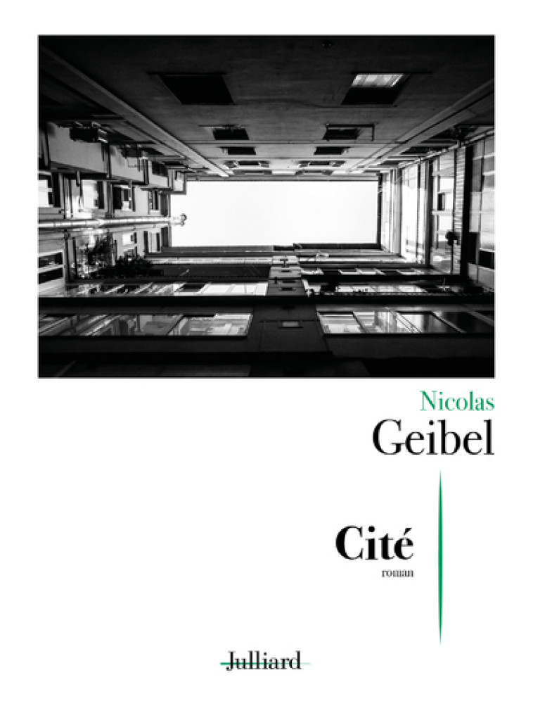 Cité - Nicolas Geibel - JULLIARD