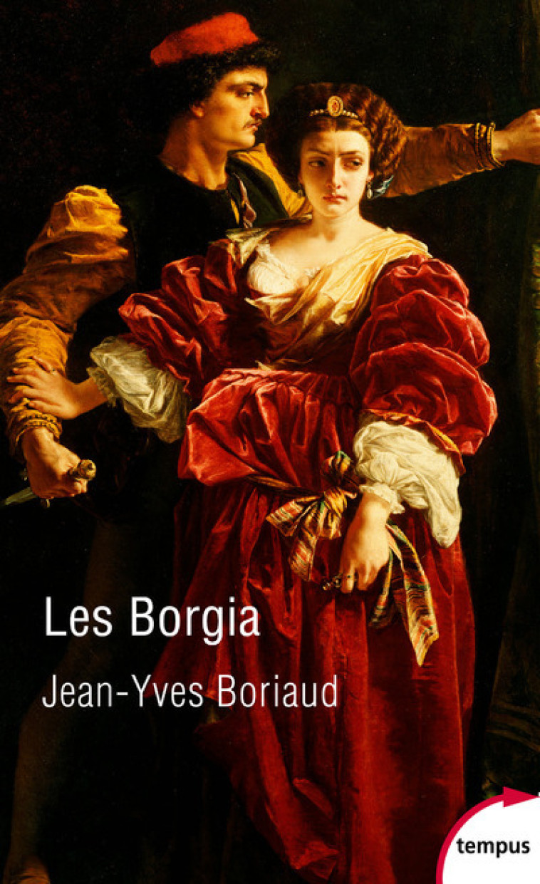 Les Borgia - Jean-Yves Boriaud - TEMPUS PERRIN