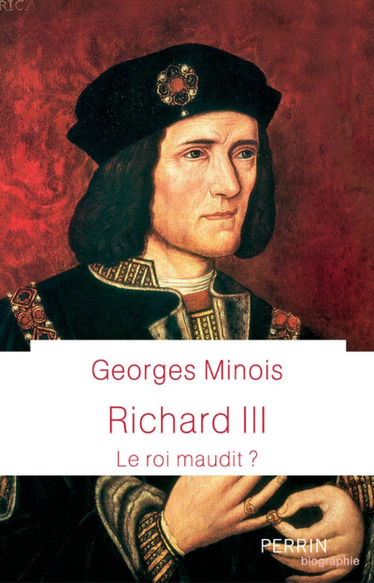 Richard III - Georges Minois - PERRIN