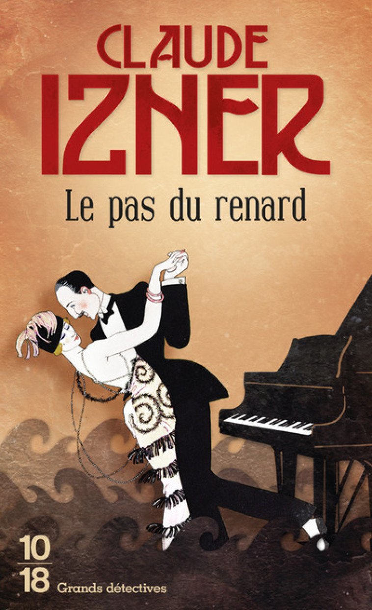 Le Pas du renard (poche) - Claude Izner - 10 X 18