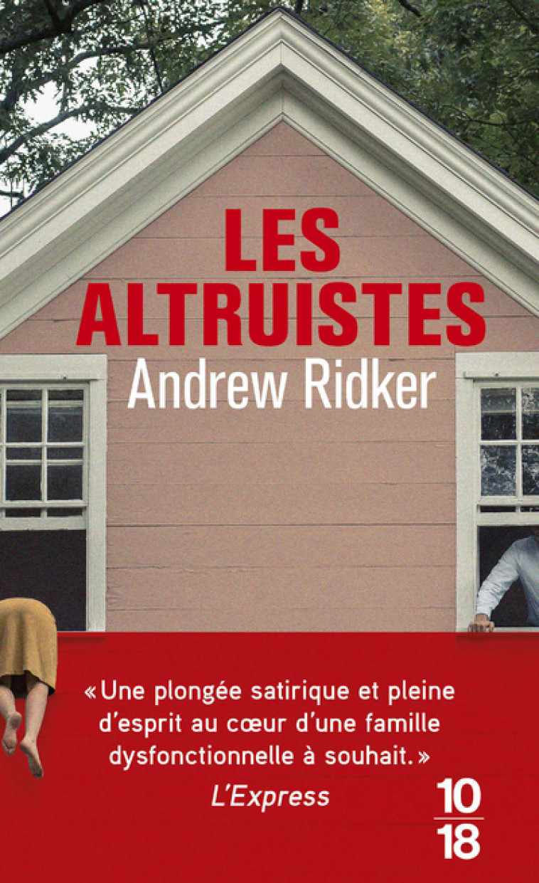 Les Altruistes - Andrew Ridker - 10 X 18