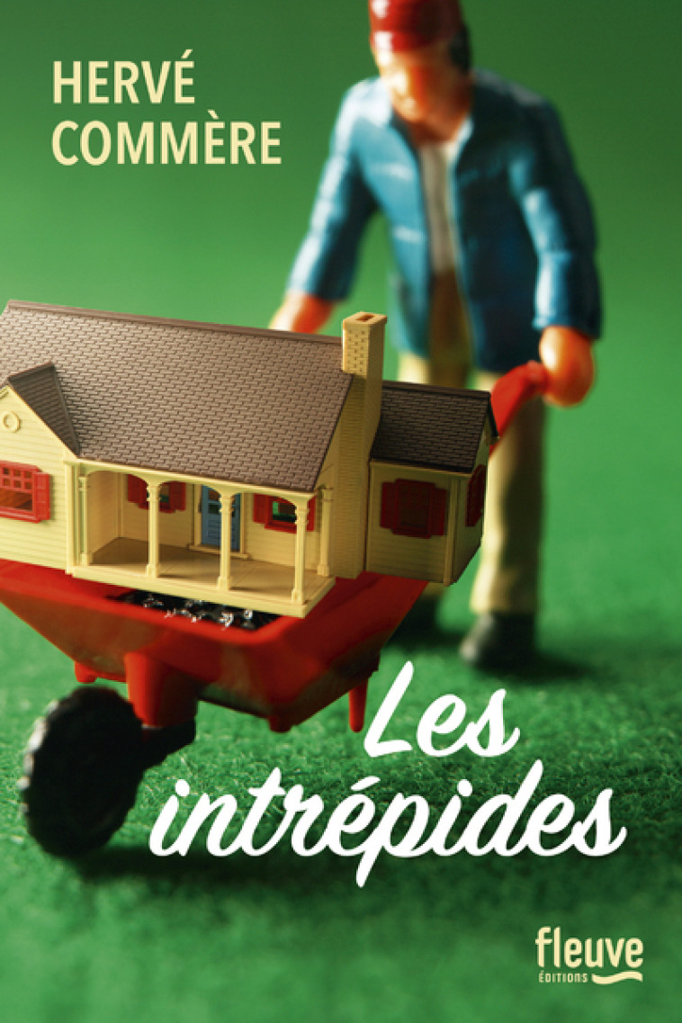 Les Intrépides - Hervé Commère - FLEUVE EDITIONS