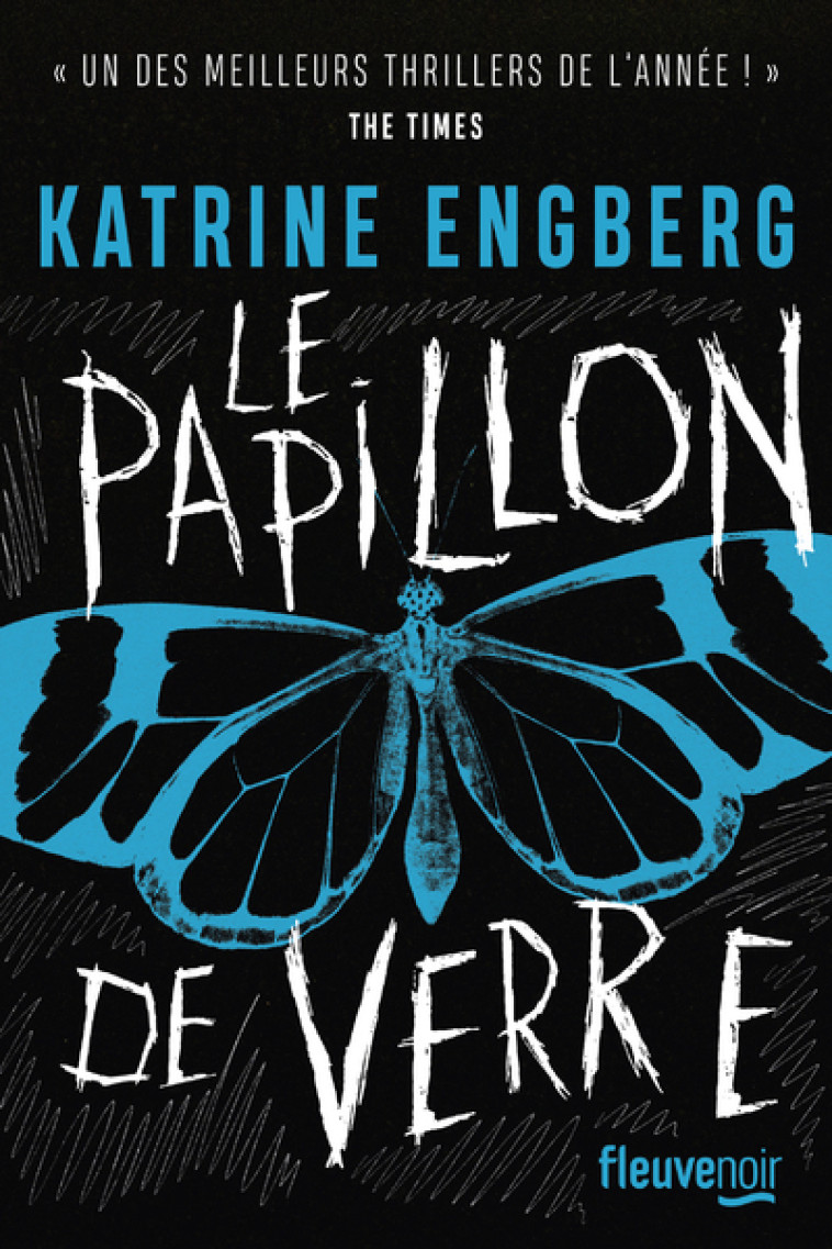 Le Papillon de verre - Katrine Engberg - FLEUVE EDITIONS