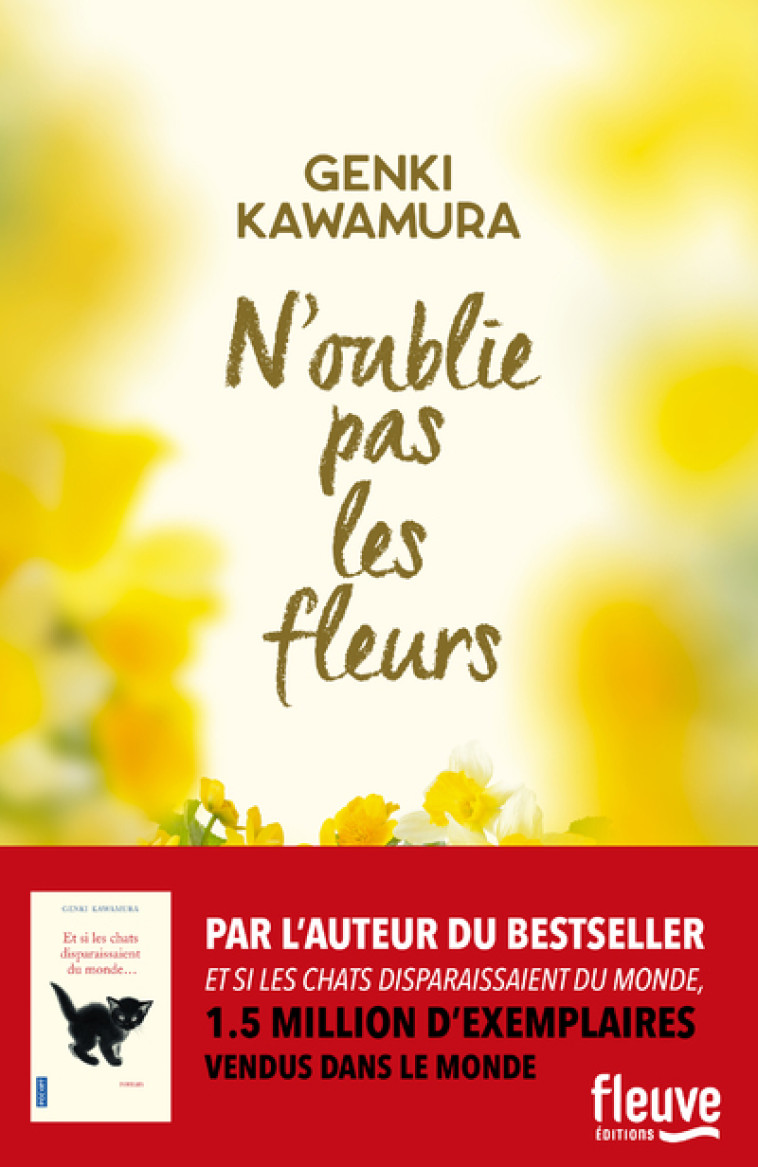 N'oublie pas les fleurs - Genki Kawamura - FLEUVE EDITIONS