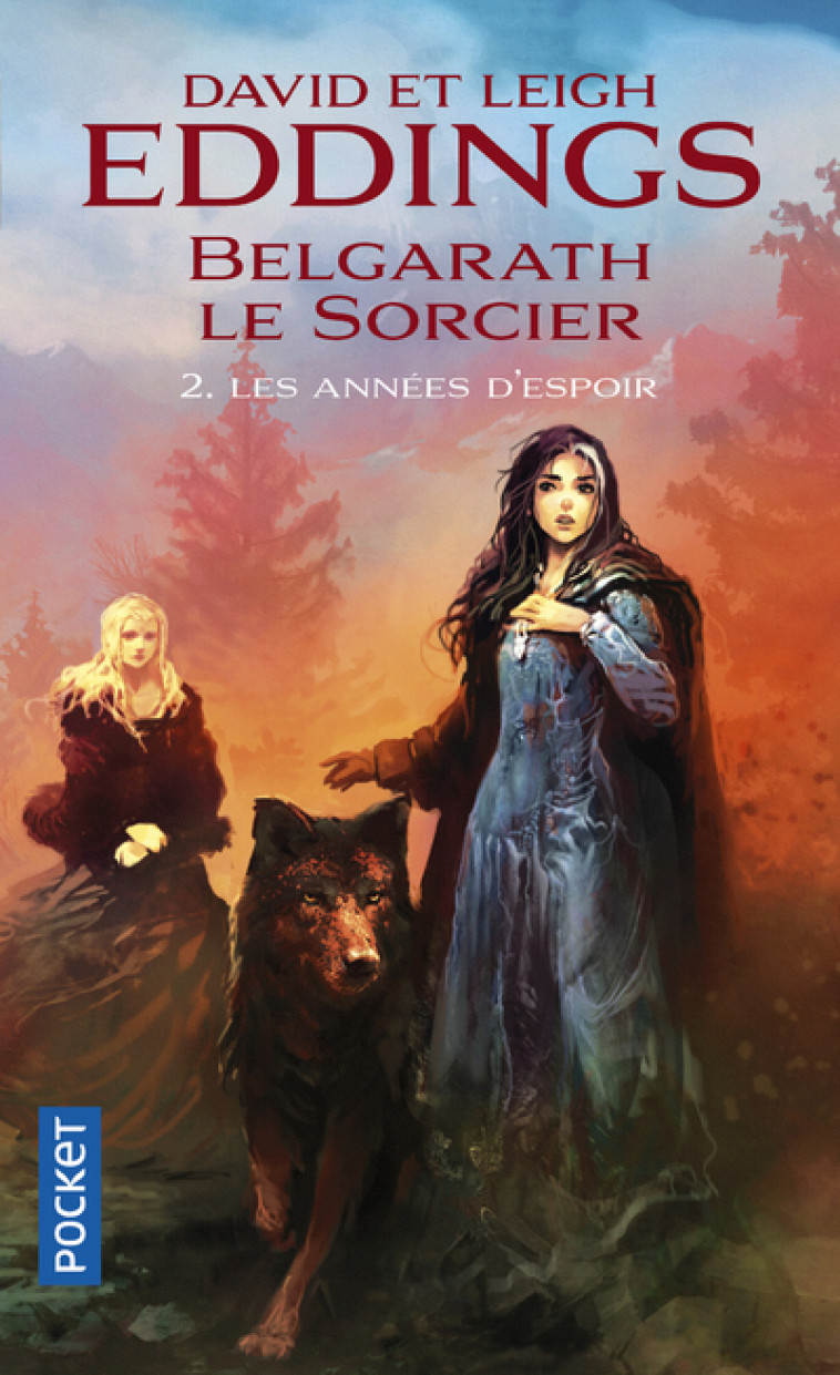 Belgarath le sorcier - tome 2 Les années d'espoir - David Eddings - POCKET