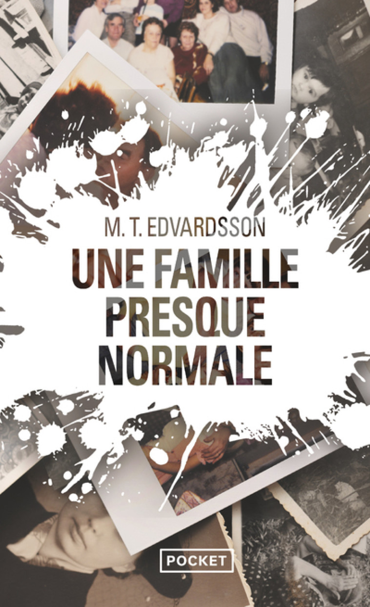 Une famille presque normale - Mattias Edvardsson - POCKET