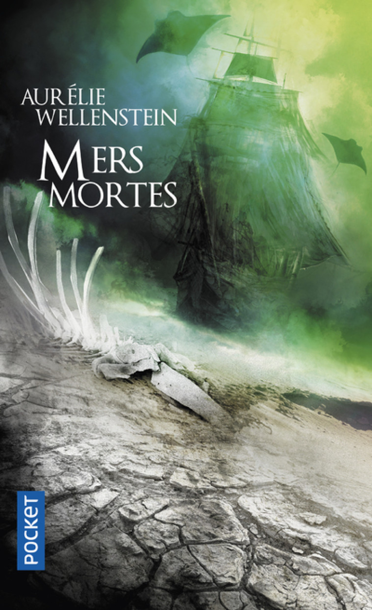 Mers mortes - Aurélie WELLENSTEIN - POCKET