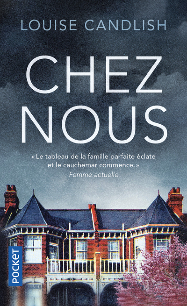 Chez nous - Louise Candlish - POCKET