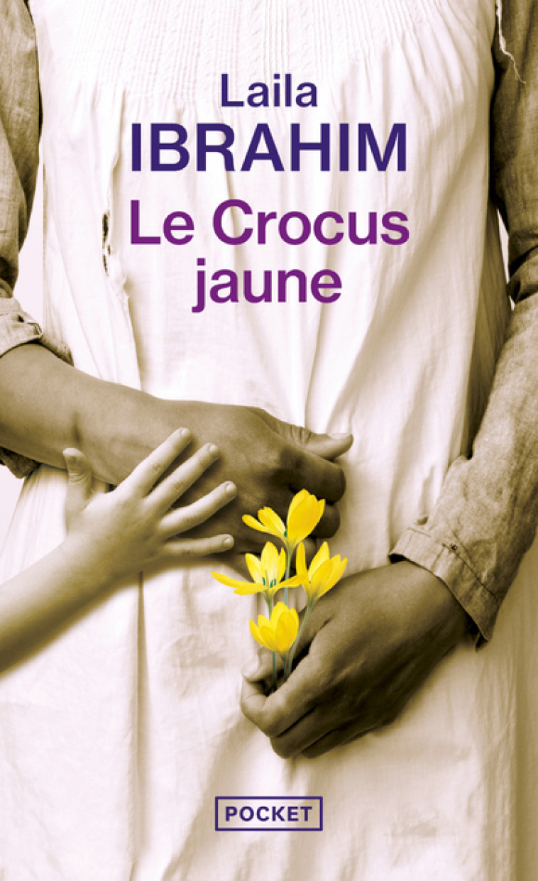 Le Crocus jaune - Laila Ibrahim - POCKET