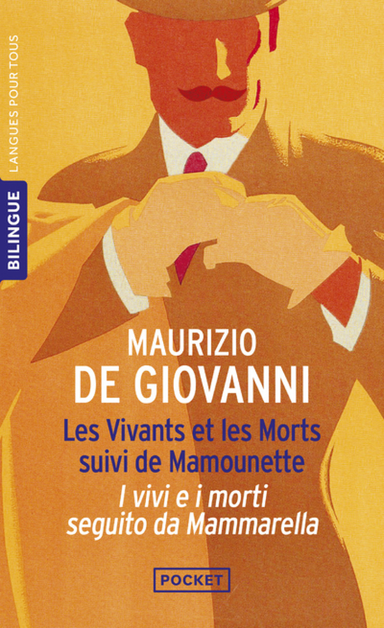 Les Vivants et les Morts Suivi de Mamounette - Maurizio De giovanni - LANGUES POUR TO