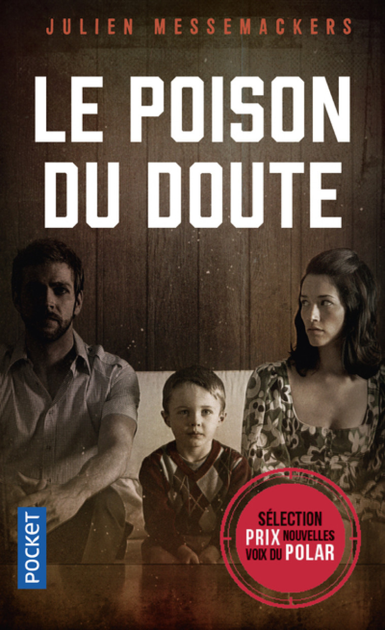 Le Poison du doute - Julien Messemackers - POCKET