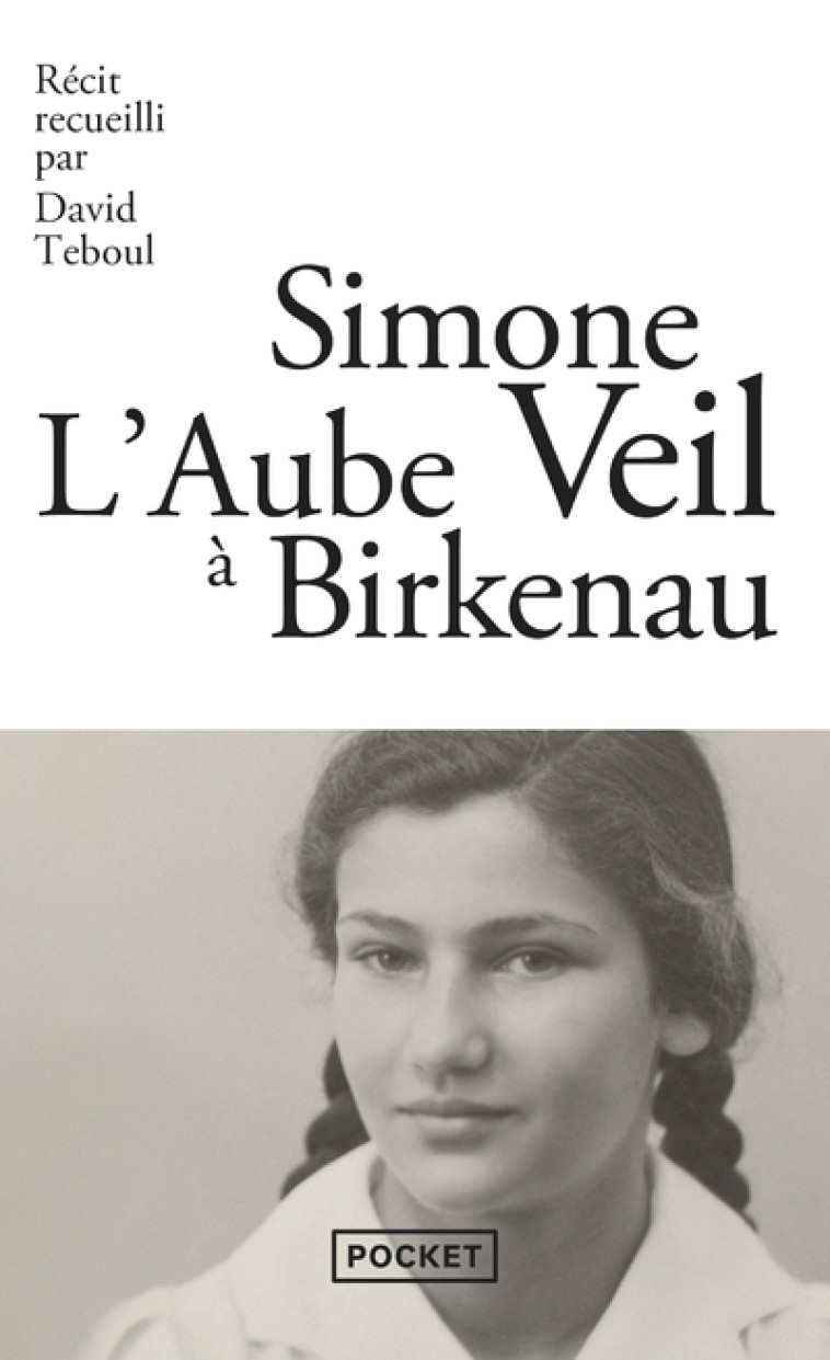 L'Aube à Birkenau - Simone Veil - POCKET