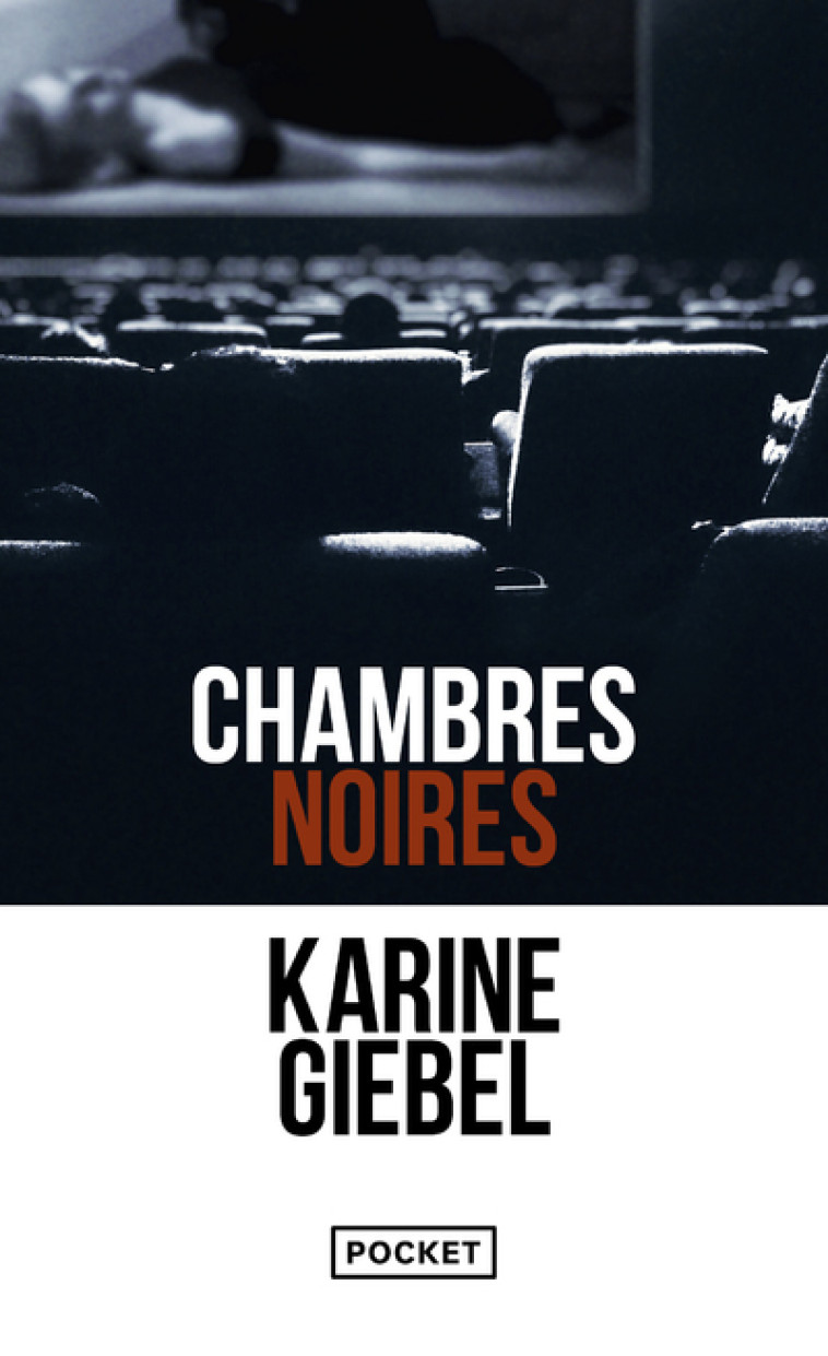 Chambres noires - Karine Giebel - POCKET