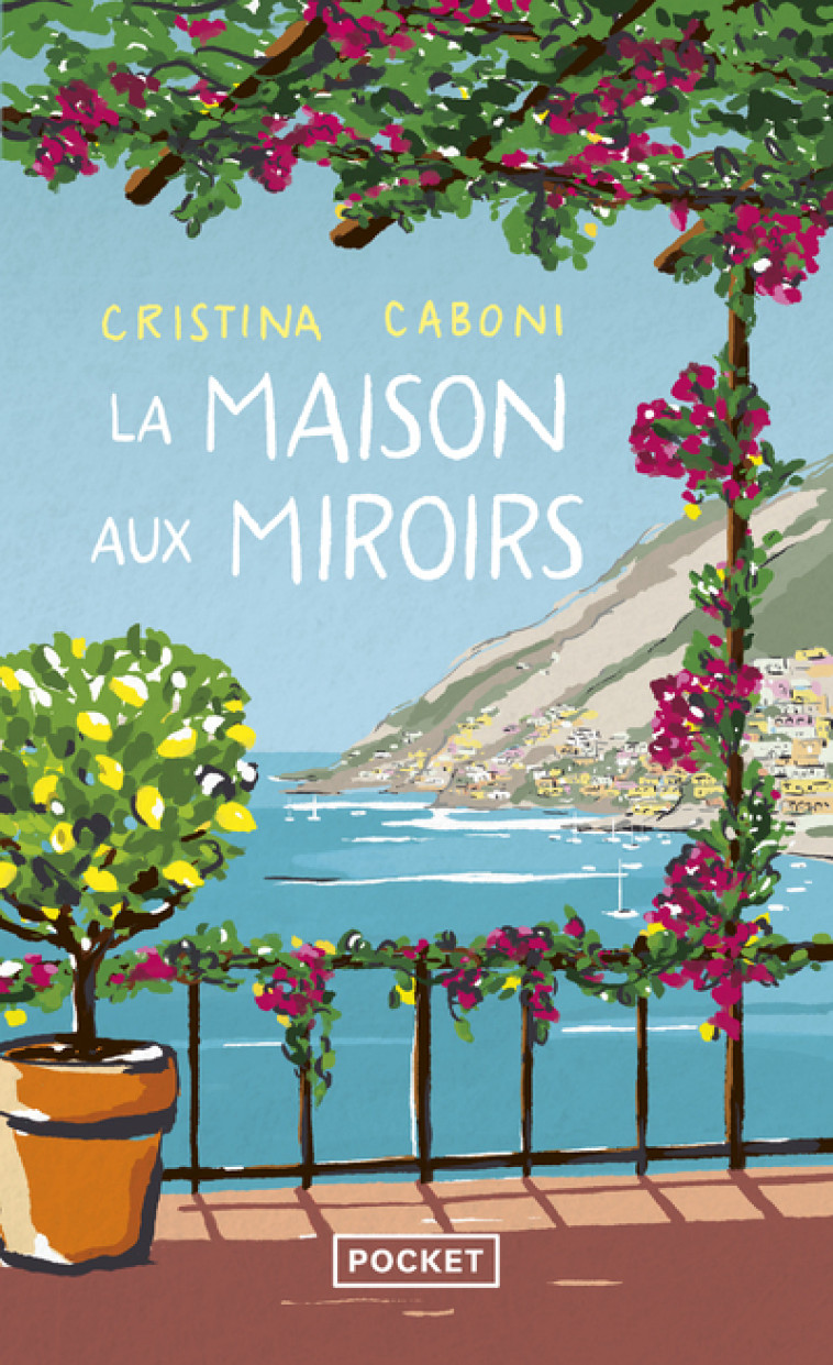 La Maison aux miroirs - Cristina Caboni - POCKET