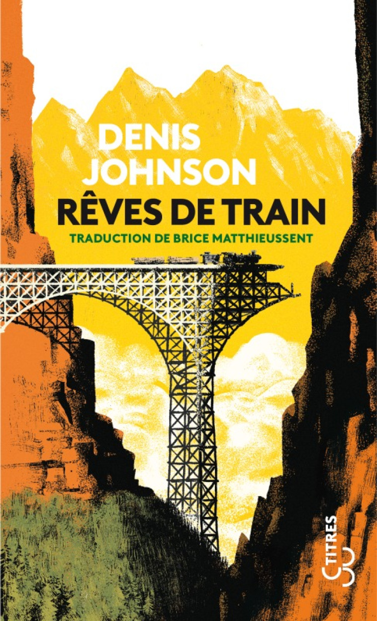 Rêves de train - Denis Johnson - BOURGOIS