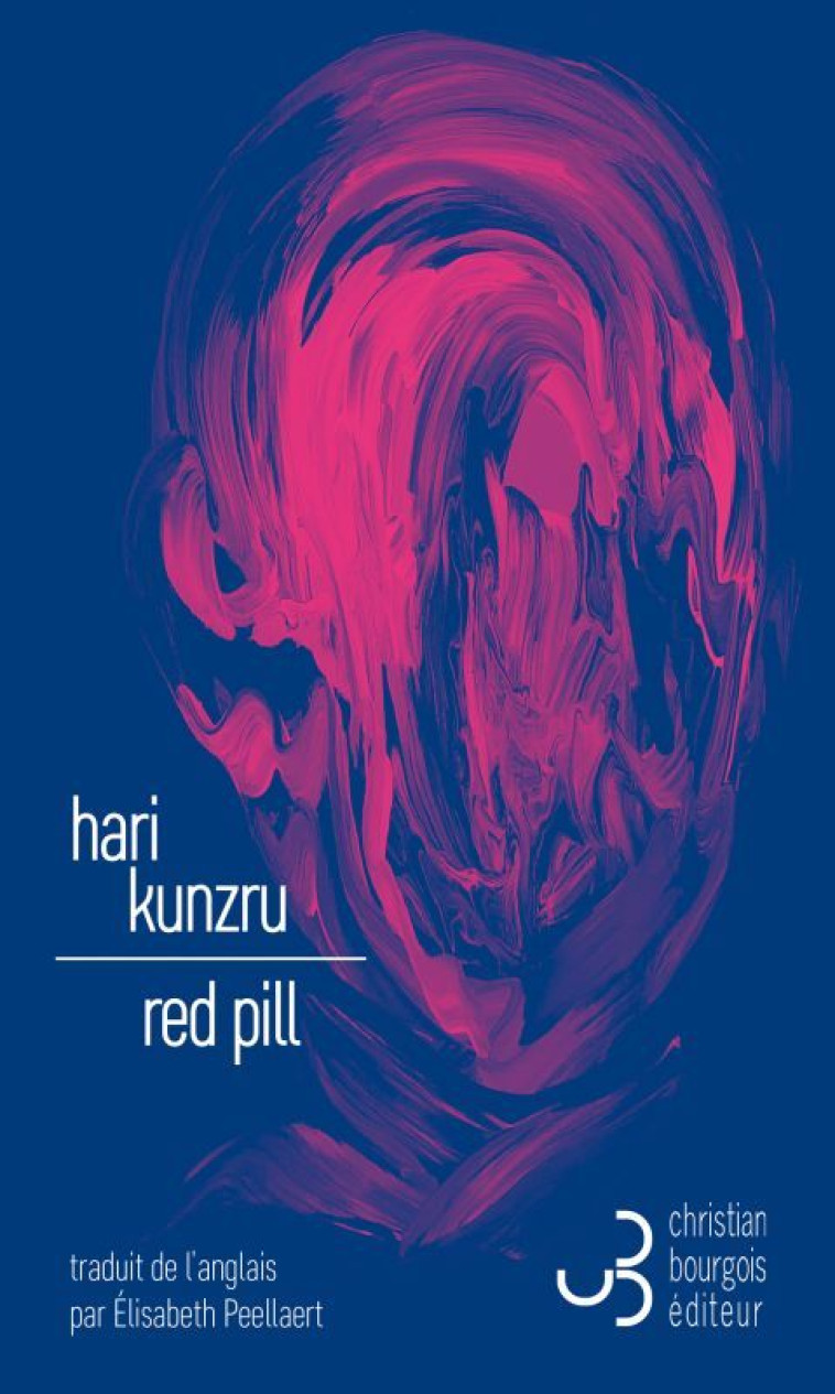 Red pill - Hari Kunzru - BOURGOIS