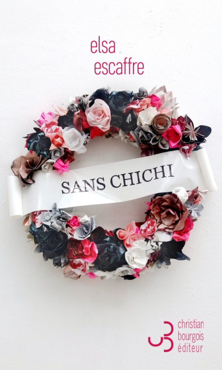 Sans chichi - Elsa Escaffre - BOURGOIS