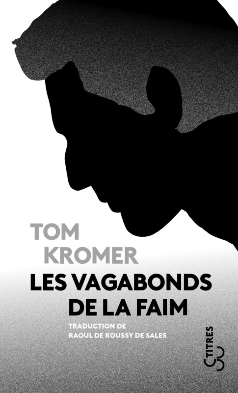 Les vagabonds de la faim - Tom Kromer - BOURGOIS