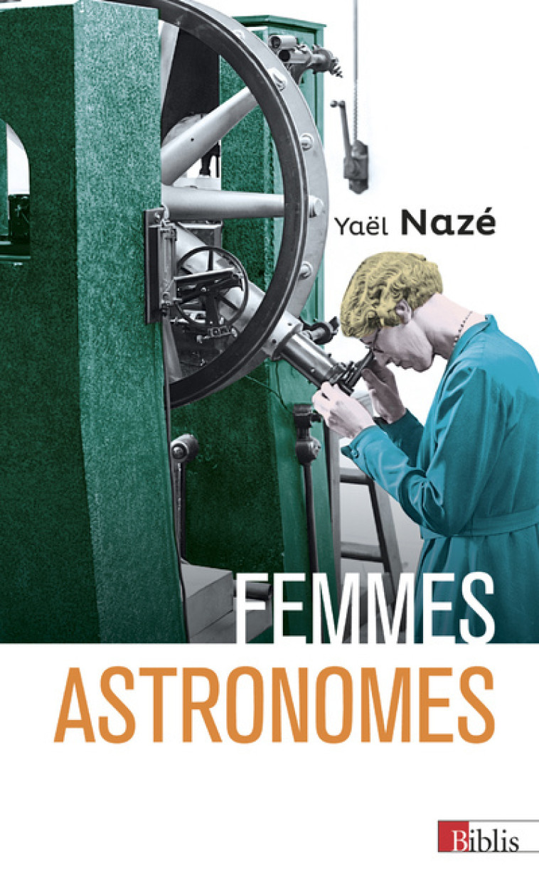 Femmes astronomes - Yaël Nazé - CNRS EDITIONS