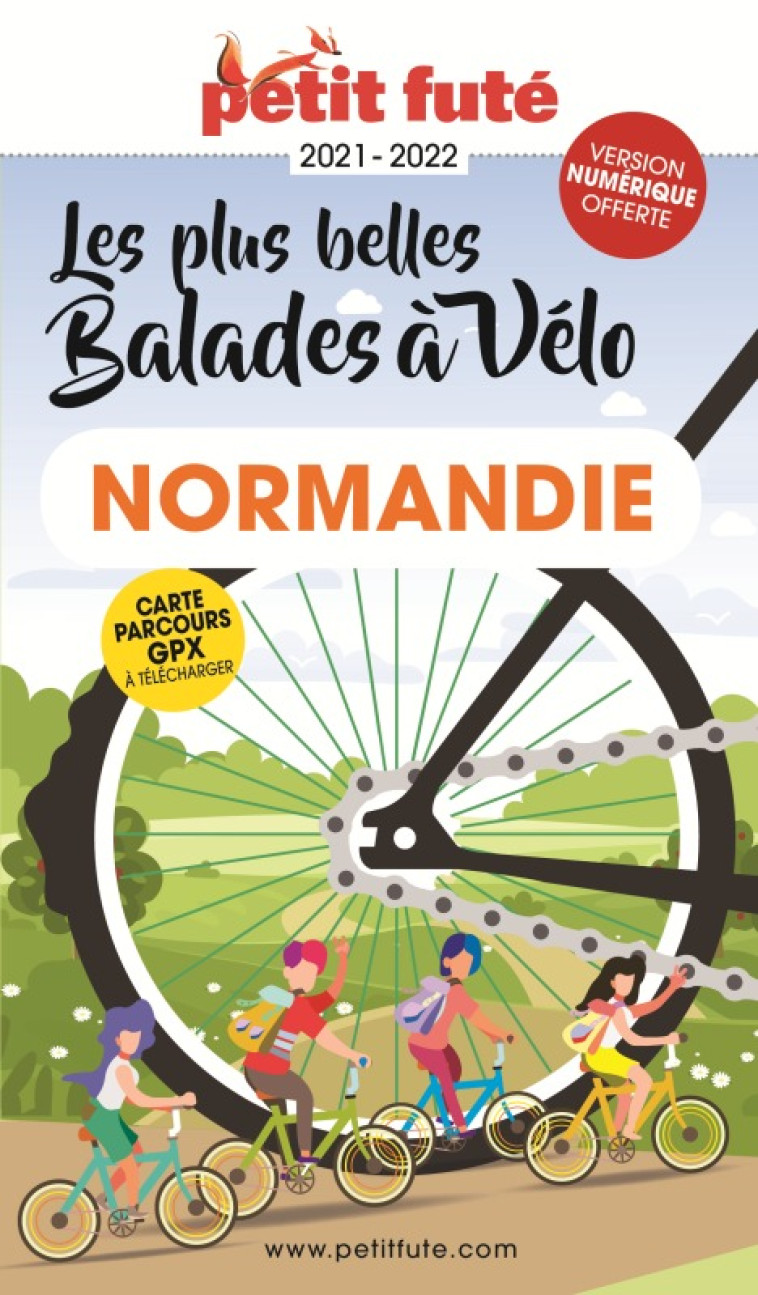 Guide Balades à vélo Normandie 2021 Petit Futé -  Auzias d. / labourdette j. & alter - PETIT FUTE