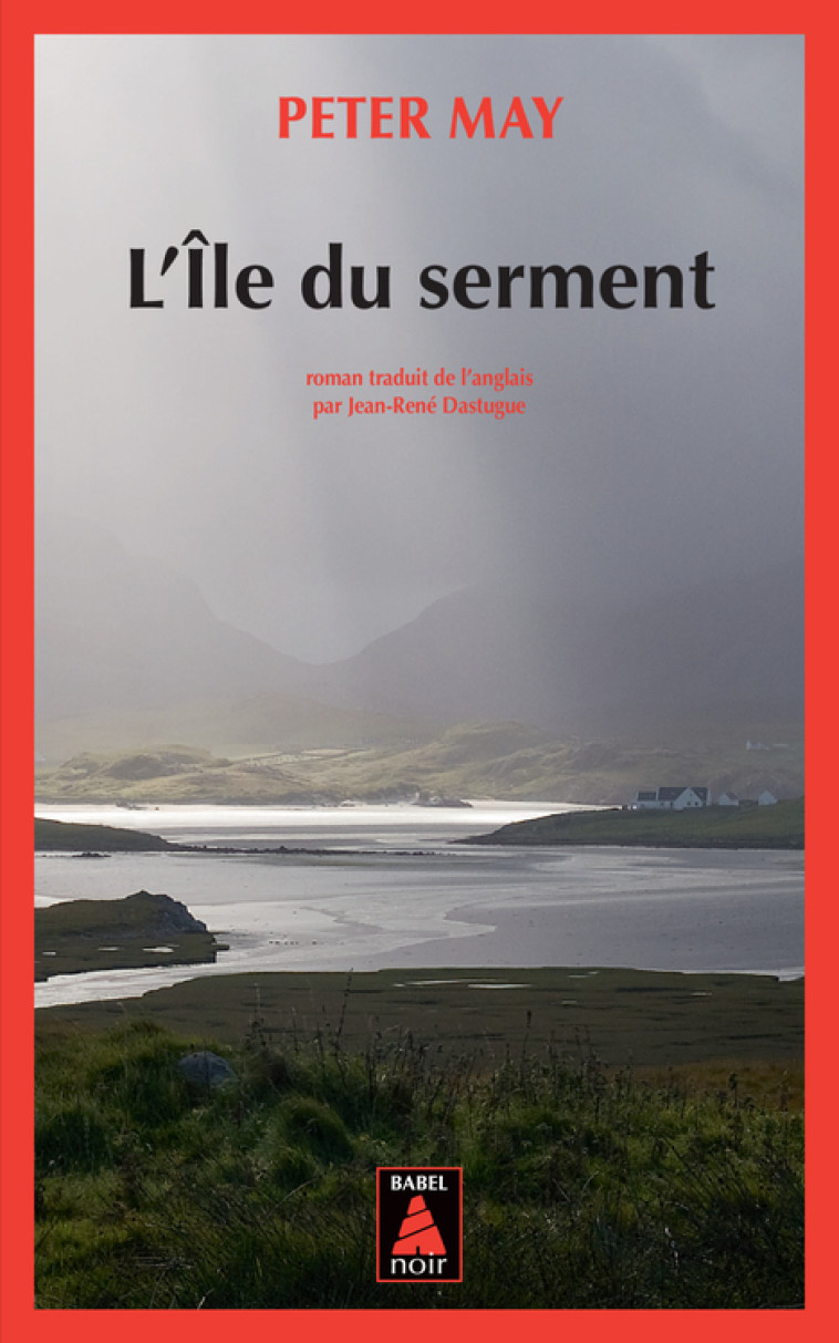 L'Île du serment - Peter May - ACTES SUD