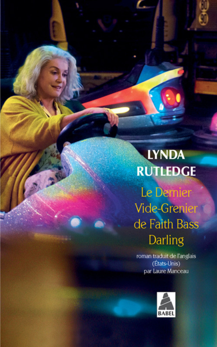 Le Dernier Vide-grenier de Faith Bass Darling (Babel, affiche du film) - Lynda Rutledge - ACTES SUD