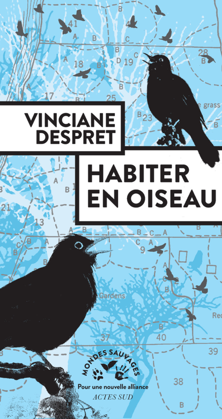 Habiter en oiseau - Vinciane Despret - ACTES SUD