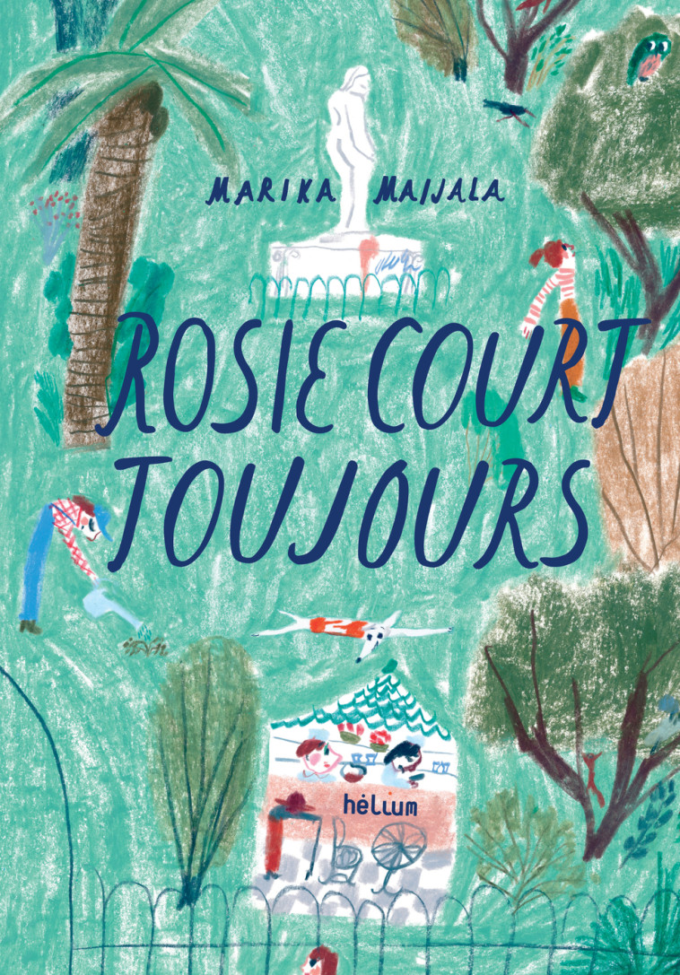 Rosie court toujours - Marika Maijala - HELIUM