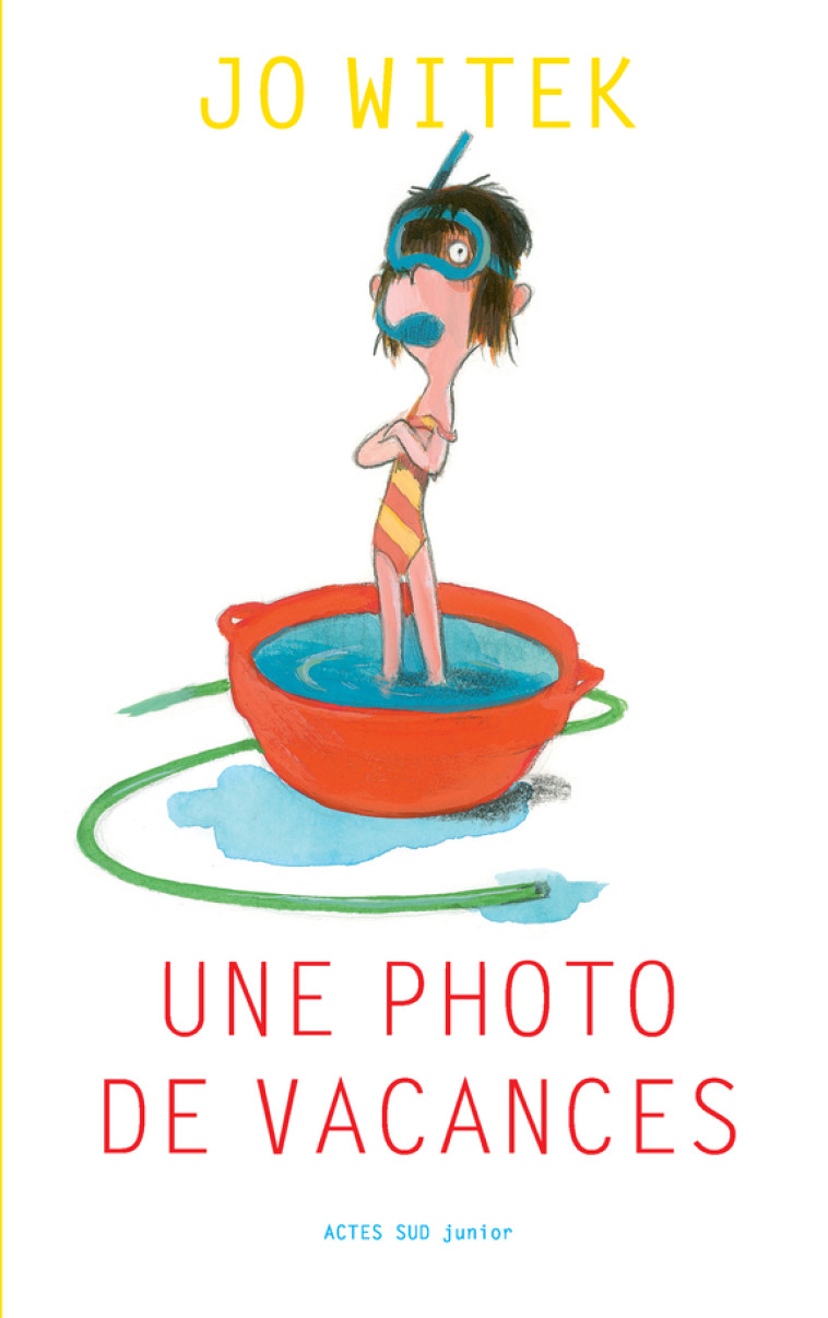 Une photo de vacances - Jo Witek - ACTES SUD