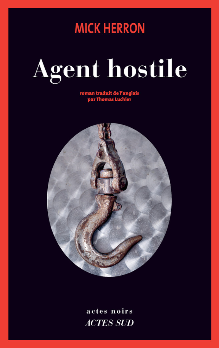 Agent hostile - Mick Herron - ACTES SUD