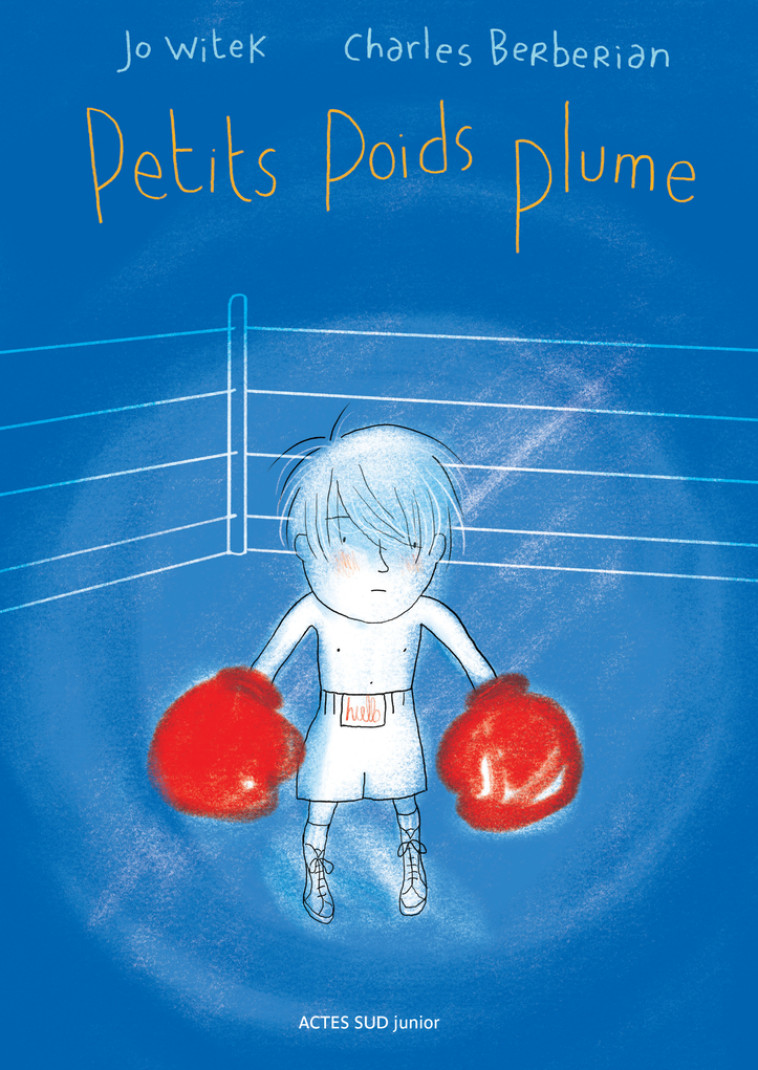 Petits poids plume - Jo Witek - ACTES SUD