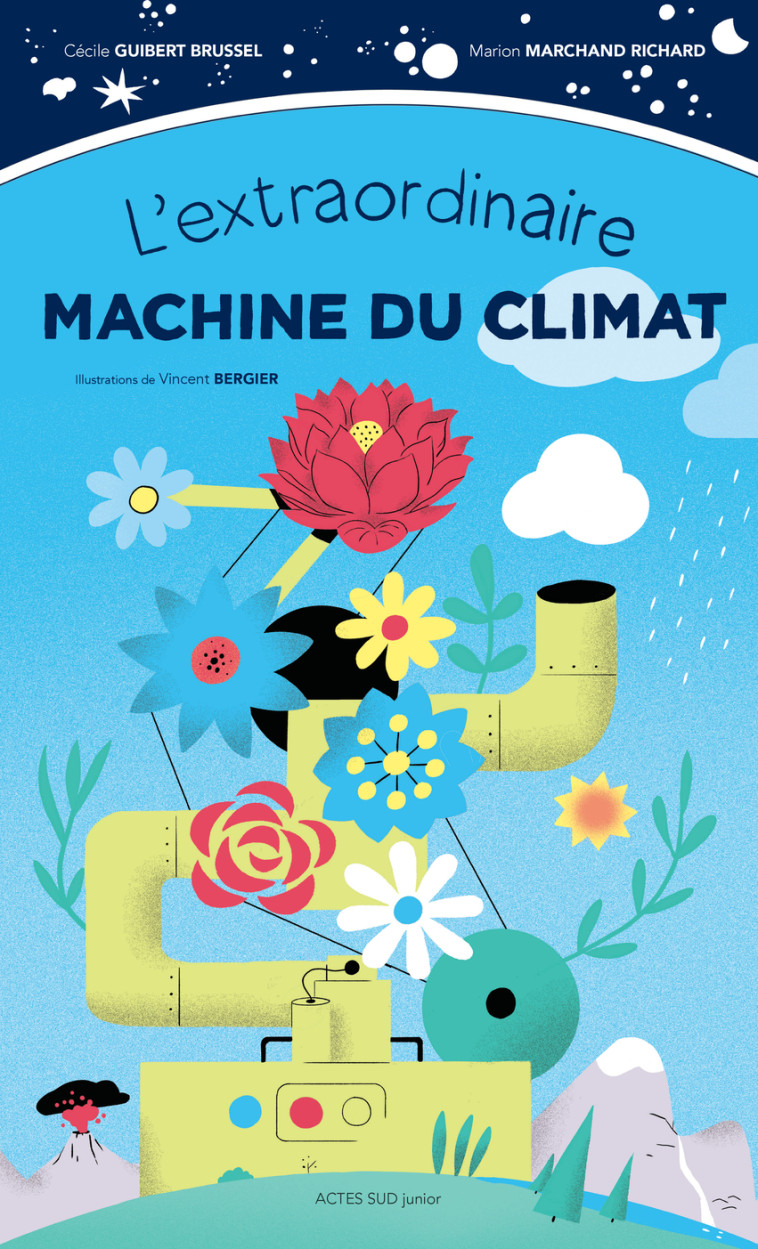 L'extraordinaire machine du climat - Marion Marchand - ACTES SUD