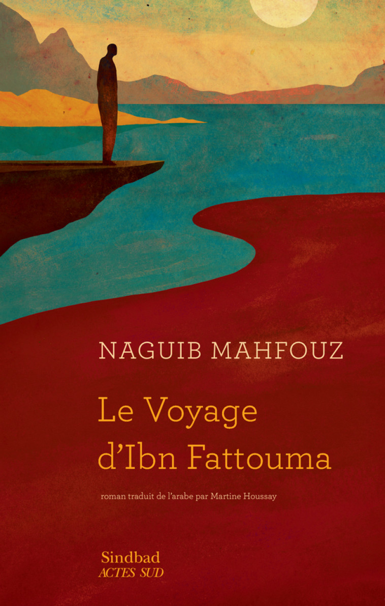 Le Voyage d'Ibn Fattouma - Naguib Mahfouz - ACTES SUD