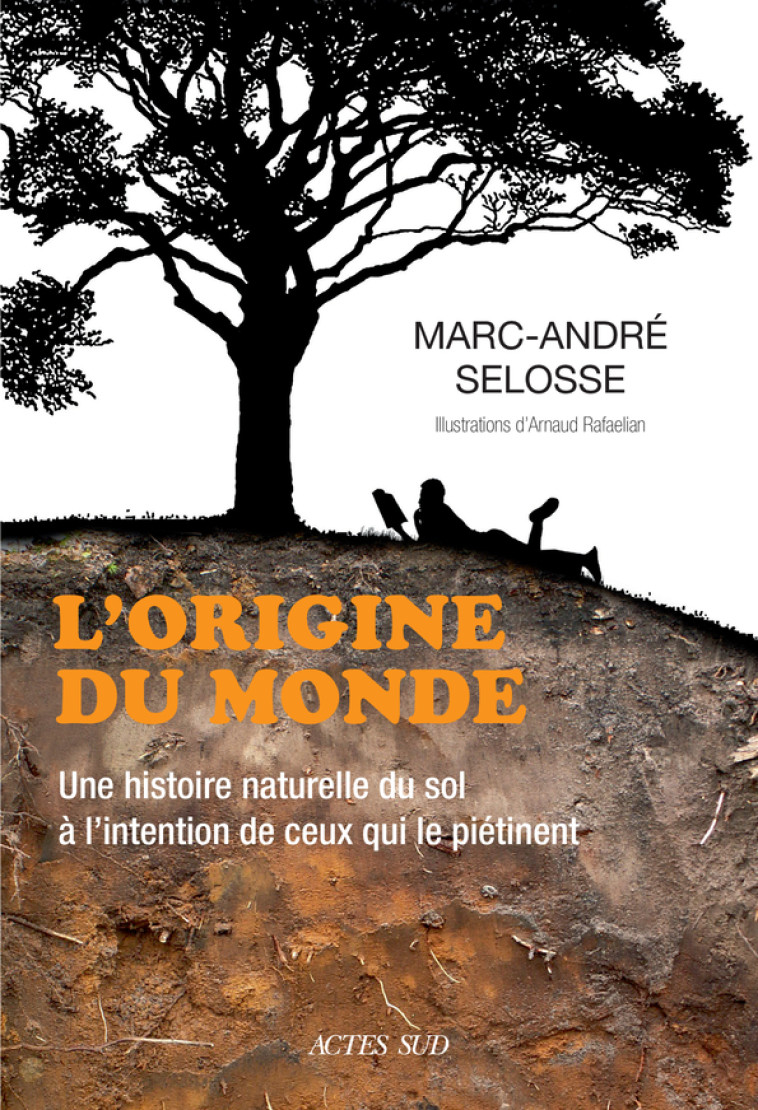 L'origine du monde - Marc-André SELOSSE - ACTES SUD